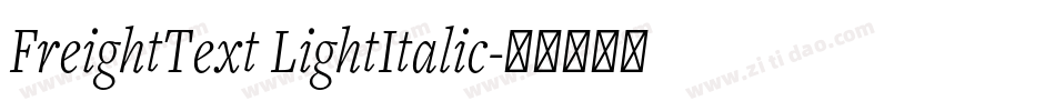 FreightText LightItalic字体转换